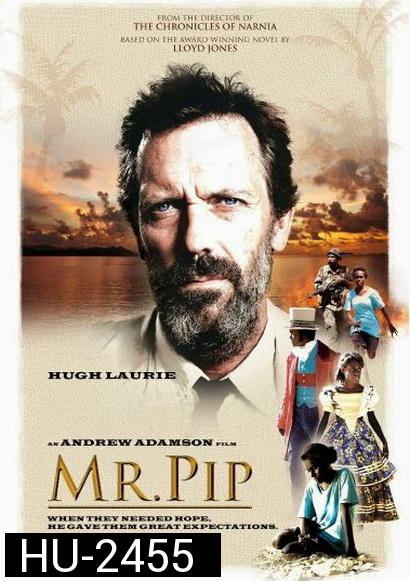 Mr. Pip  แรงฝันบันดาลใจ