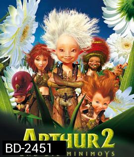 อาเธอร์ 2 ผจญภัยเจาะโลกมหัศจรรย์ Arthur and the Revenge of Maltazard (2009)