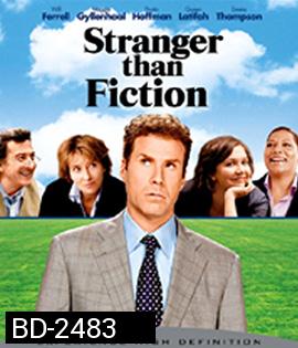 Stranger Than Fiction (2006) ชีวิต นิยาย กับยอดชายโลกมหัศจรรย์