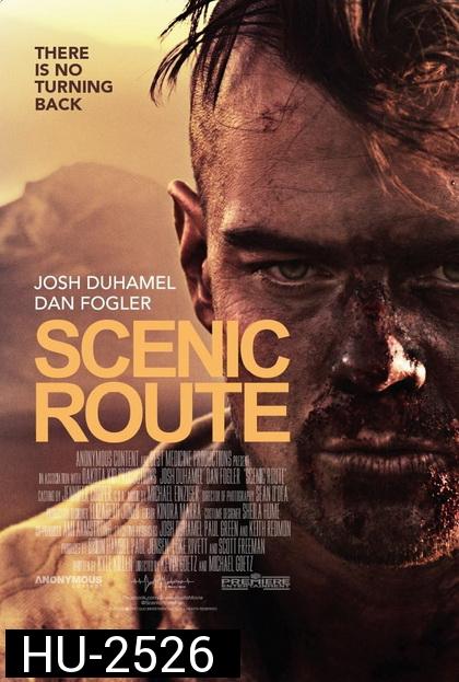 Scenic Route (2013) ซีนิค รูท