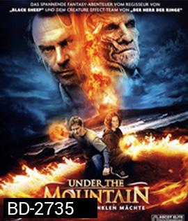 Under the Mountain (2009) อสูรปลุกไฟใต้พิภพ