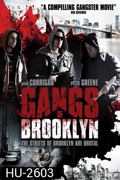 Gangs of Brooklyn  คนโฉดเมืองอันธพาล