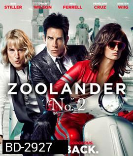 Zoolander 2 (2016) ซูแลนเดอร์ 2: เว่อร์วังอลังการ