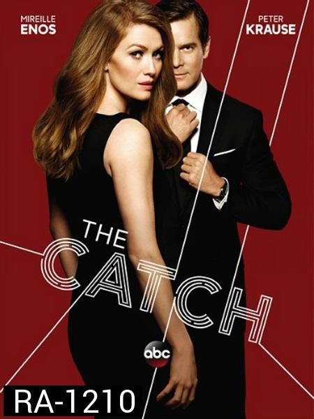 The Catch Season 1  ( EP1-10 จบ )