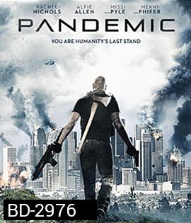 Pandemic (2016) หยุดวิบัติไวรัสซอมบี้