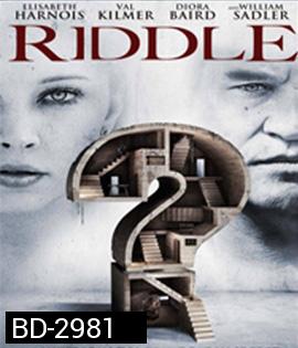 Riddle (2013) เมืองอาฆาตซ่อนปริศนา