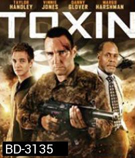 Toxin (2014) ฝ่าวิกฤติไวรัสมฤตยู