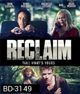 Reclaim (2014) แผนลับ ไถ่โหดอำมหิต