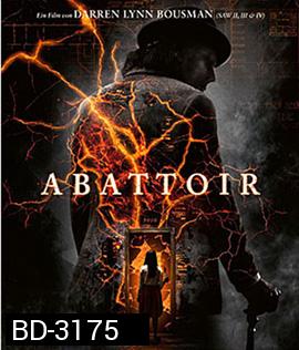 Abattoir (2016) บ้านกักผี