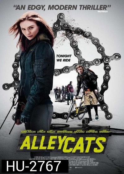 Alleycats  ปั่นชนนรก ( มาสเตอร์ บรรยายไทย )