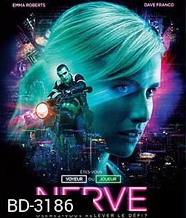 Nerve (2016) เล่นเกม เล่นตาย