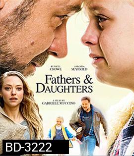 Fathers And Daughters (2016) สองหัวใจสายใยนิรันดร์