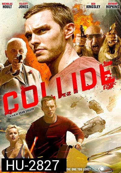 Collide ( มาสเตอร์บรรยายไทย )