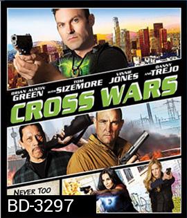 Cross Wars (2017) ครอส พลังกางเขนโค่นแดนนรก 2