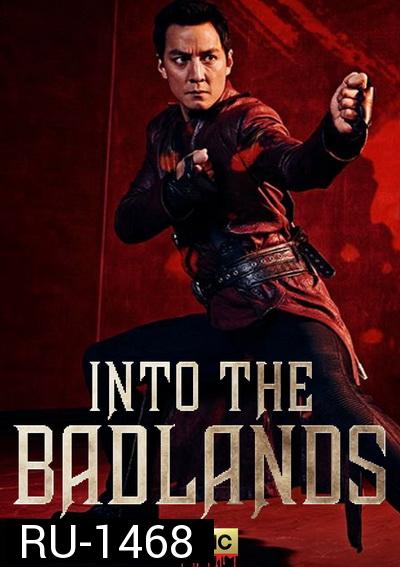 INTO THE BADLANDS SEASON 2 EP.1-EP.10 (จบ)