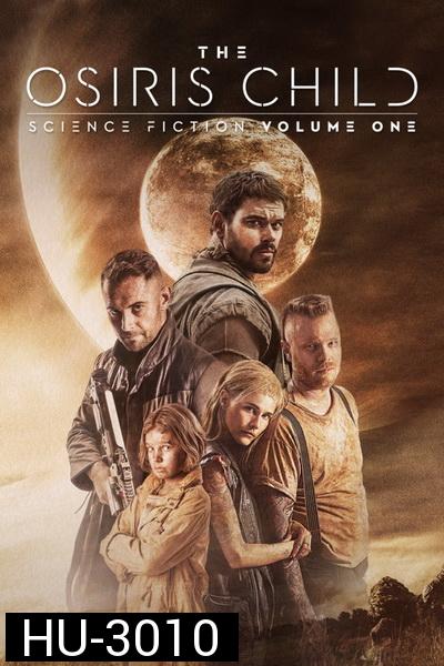 The Osiris Child: Science Fiction Volume One โคตรคนผ่าจักรวาล