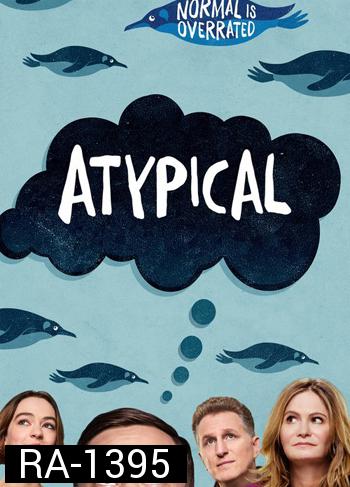 Atypical season 1 เป็นคนปกติ มันธรรมดาเกินไป ปี 1