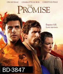 The Promise (2016) สัญญารัก สมรภูมิรบ