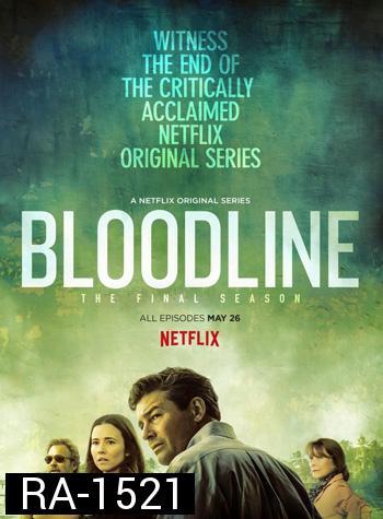 Bloodline สายเลือดมรณะ