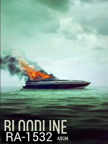 Bloodline Season 2 สายเลือดมรณะ ปี 2