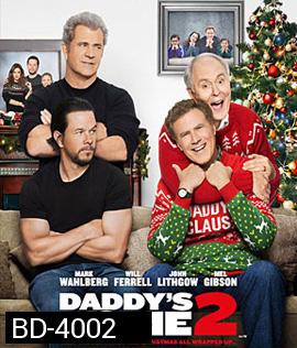 Daddy's Home 2 (2017) สงครามป่วน (ตัว) พ่อสุดแสบคูณ 2