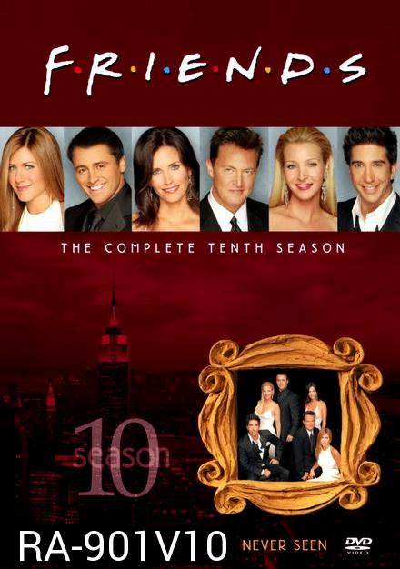 Friends Season 10 ( 18 ตอนจบ  )