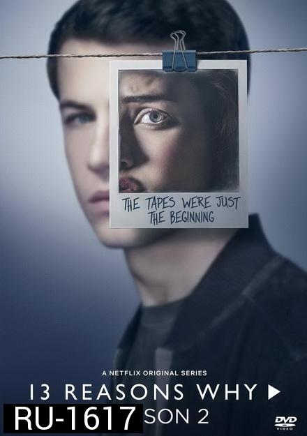 13 REASONS WHY SEASON 2( EP.1-EP.13 จบ  ) 