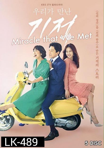 Miracle That We Met ( Ep.01-18 จบ )