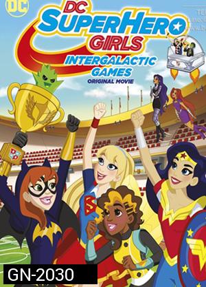 DC Super Hero Girls: Intergalactic Games