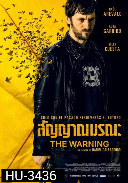 THE WARNING สัญญาณมรณะ