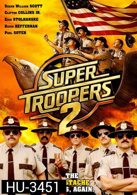 Super Troopers 2