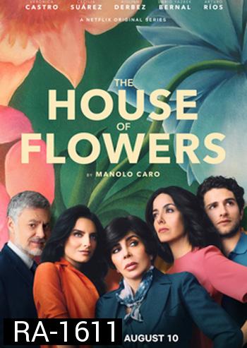 The House of Flowers Season 1