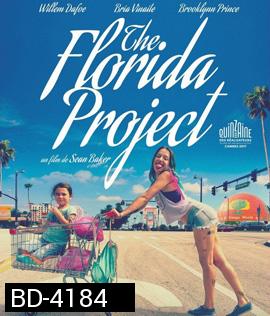 The Florida Project (2017) แดน (ไม่) เนรมิต