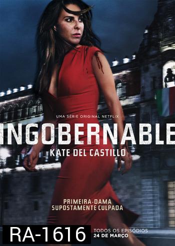 Ingobernable Season 1