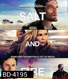 Salt and Fire (2016) ผ่าหายนะ มหาภิบัติถล่มโลก