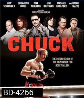 Chuck (2016) สุภาพบุรุษหยุดสังเวียน