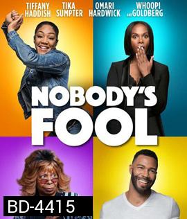 Nobody's Fool (2018) สองสาวซ่าส์ แสบไม่จำกัด