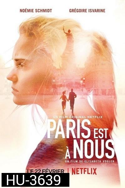 Paris Is Us ปารีสแห่งรัก (2019)