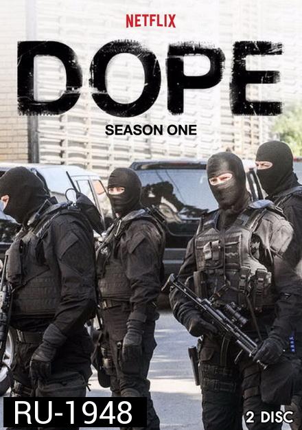 Dope Season 1