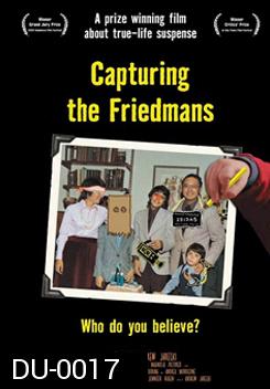 Capturing the friedmans