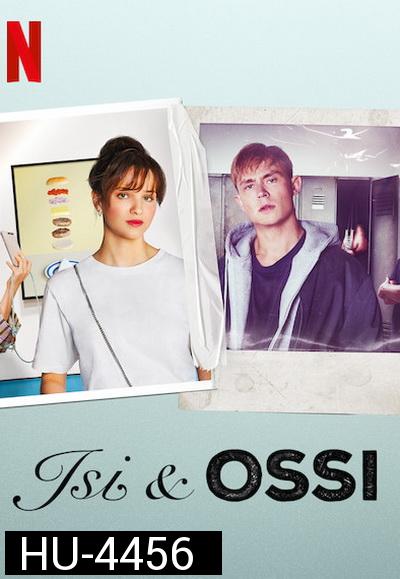 Isi & Ossi (2020) อีซี่ แอนด์ ออสซี่