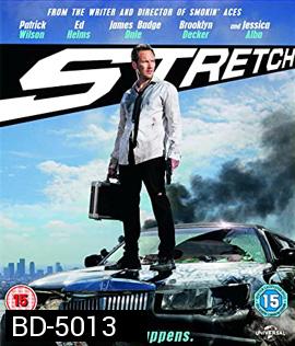 Stretch (2014) บรรยายอังกฤษเป็นสีดำ