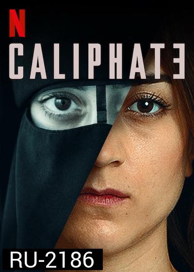 CALIPHATE ( KALIFAT ) Season 1