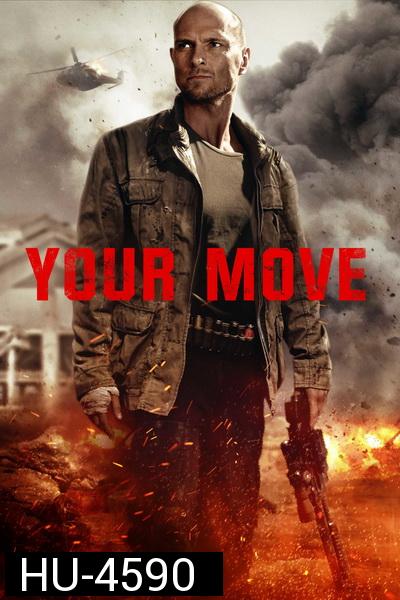 Your Move (2017) มึงต้องหนี