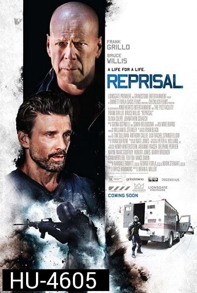 Reprisal (2018) สะดุดตั้งแต่ 1ชม.50นาทีเป็นต้นไป