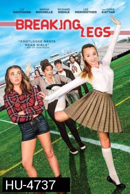 Breaking Legs (2017)