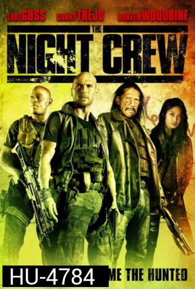 The Night Crew (2015)