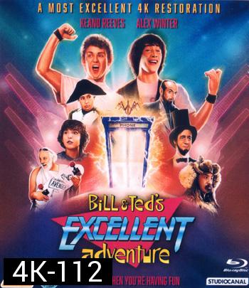 4K - Bill & Ted's Excellent Adventure (1989) - แผ่นหนัง 4K UHD