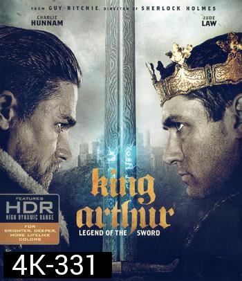 4K - King Arthur: Legend of the Sword (2017) คิง อาร์เธอร์: ตำนานแห่งดาบราชันย์ - แผ่นหนัง 4K UHD (ภาพ HDR)