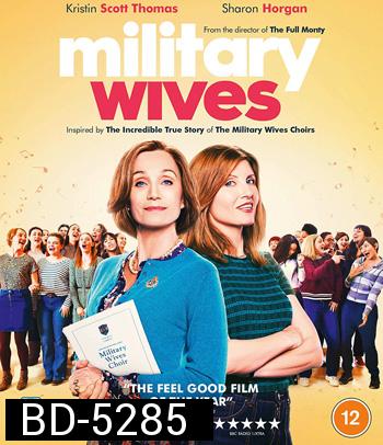 Military Wives (2019) คุณเมีย ขอร้อง